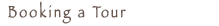 Booking a Tour
